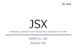 JSX - developing a statically-typed programming language for the Web
