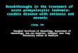 Breakthroughs in the treatment of acute promyelocytic leukemia: curable disease with retinoic and arsenic