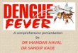 Dengue fever recent advances