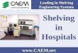Shelving in Hospitals