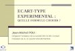 Ecart type experimental : quelle formule choisir ?