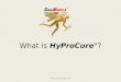 What is HyProCure
