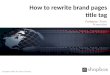 How to rewrite brand pages title tag