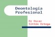 Deontología Profesional  - Modulo # 1