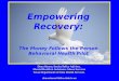 Empowering Recovery