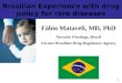 First Canadian Conference on Rare Disorders &  Orphan Products Policy - Brazilian Experience