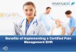 Benefits of Implementing a Certified Pain Management EHR