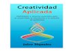 Creatividad Aplicada - Aprende a ser creativo