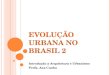 8. evolução urbana no brasil 2