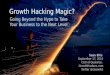 Busting the Myth of Growth Hacking Magic