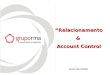 Relacionamento & Account Control