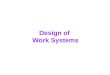 MBA IInd SEM POM Chapter03 Worksystems