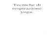[eBook - ITA - Esoterismo - Tecniche Di Respirazione Yoga