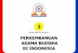 Agama Buddha Di Indonesia