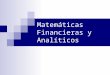 Matemáticas Financieras y Analíticos