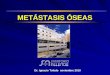 Clase Metastasis