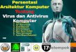 Persentasi Virus Dan Antivirus Komputer