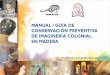 Manual de Conservacion Preventiva de imagineria colonial en Madera