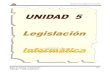Unidad 5 Legislacion Informatica