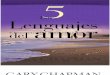 Capitulo 1 5 Lenguajes Del Amor Gary Chapman