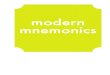 Modern Mnemonics