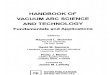 Handbook of Vacuum Arc Science and Technology