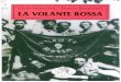 Carlo Guerriero - Fausto Rondinelli - La Volante Rossa - Fra Cronaca e Storia Del 1996
