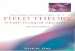 Field Theory, A Path Integral Approach (World Scientific Lecture Notes in Physics) (Ashok Das) 9812568476