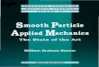 Smooth Particle Applied Mechanics the State of the Art Advanced Series in Nonlinear Dynamics Advanced Series in Nonlinear Dynamics