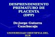 Clase 24 - Desprendimiento Prematuro de Placenta