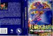 Spellman, Carolina - Florigrafia, El Lenguaje de Las Flores