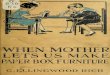 1914_Rich_When Mother Lets Us Make Paper Box Furniture_book