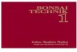 John Yoshio Naka - Bonsai Technik 1