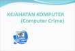 KOMAS-7 Kejahatan & Keamanan Komputer