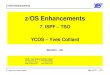 zOS Enhancements