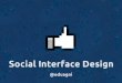 Social interface Design: projetando interações entre pessoas
