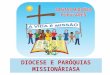Diocese  e paróquia missionárias