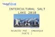 Reunião pré embarque Salt Lake City -parte 1