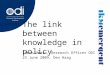 The Link Between Knowledge And Policy