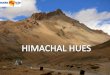 Himachal Hues from Mumbai
