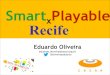 Recife as a Smart and Playable City