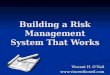 Building a risk management system that works