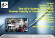 ATV Safety Summit: Training Innovations - The ATV Safety Simulator Trainer