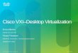 Cisco VXI--Desktop Virtualization