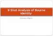 9 shot analysis of bourne identity