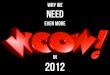 12 Why we need more WOOW in 2012