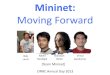 Mininet: Moving Forward