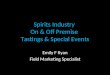 Spirits Industry Tastings & Special Events