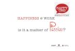 Happiness at work and passion