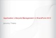 Application lifecycle management in SharePoint 2010